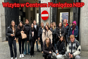 Wizyta w Centrum Pieniądza NBP