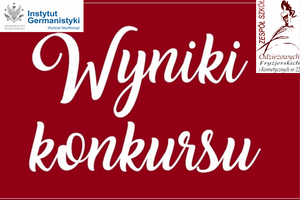 Wyniki III Ogólnopolskiego Konkursu na Kartkę Bożonarodzeniową w języku niemieckim pod Patronatem IG UW